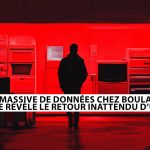 Fuite massive de données chez Boulanger : ce que révèle le retour inattendu d’un leak