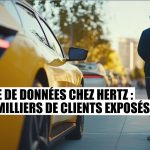 Fuite de données chez Hertz : des milliers de clients exposés